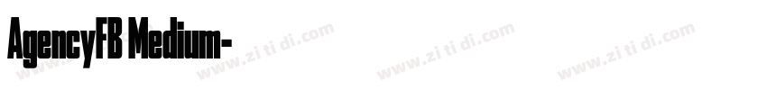 AgencyFB Medium字体转换